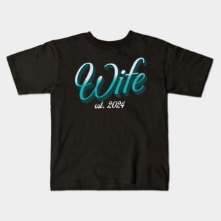 Wife. EST. 2024 Newlywed Bride Celebration of Marriage Kids T-Shirt